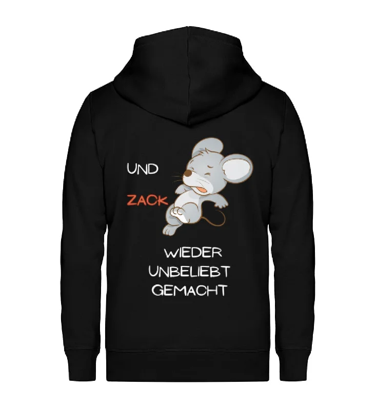 Zip Hoodie ""Und zack- wieder unbeliebt gemacht""  - Unisex -